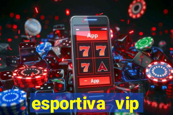 esportiva vip reclame aqui